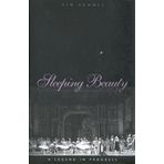 Sleeping Beauty, A Legend in Progress by Tim Scholl(2004-04-10)