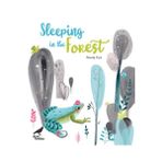 Sleeping In The Forest - Ingilizce Resimli Çocuk Kitabı