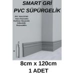 Smart Gri Süpürgelik Suya Neme Dayanıklı 8Cmx120cm 1 Adet Pvc Parke Seramik Salon Mutfak Süpürgeliği
