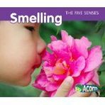 Smelling (The Five Senses) [LIBRARY BINDING] [2010] [By Rebecca Rissman]