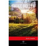 Smoke Bellew - Jack London