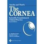 Smolin and Thoft's the Cornea: Scientific Foundations and Clinical Practice
