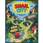 Snail City – Slow and Happy Coloring Fun: A Story-Based Coloring Book of Adventures, Friendship, and Calm Moments for Kids Ages 5–9 (Soft Steps – Gentle Animal Adventures, Band 2)