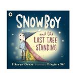 Snowboy And The Last Tree Standing - Walker Books