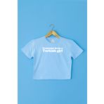 so cool Kadın Crop Tişört Everyone Loves A Turkish Girl Baskılı Açık Mavi Renk T-shirt