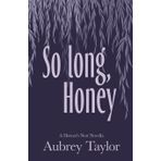 So Long, Honey