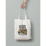 So Many Books - Bez Çanta 35X40 cm - Tote Bag- Kitap Severlere Özel Baskılı Çanta - Çok Renkli