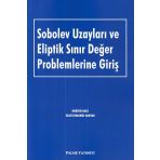 Sobolev Uzayları ve Eliptik Sınır Değer Problemlerine Giriş