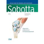 Sobotta deel 1 Algemene anatomie en bewegingsapparaat: Atlas van de menselijke anatomie