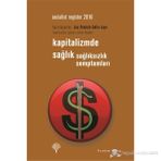 SOCIALIST REGISTER 2010 KAPITALIZMDE SAĞLIK-SAĞLIKSIZLIK SEMPTOMLARI - KOLEKTIF