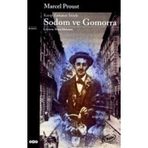 SODOM VE GOMORRA KAYIP ZAMANIN İZİNDE - MARCEL PROUST