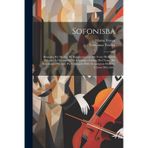 Sofonisba: Dramma Per Musica Da Rappresentarsi Alla Corte Elettorale Palatina In Occasione Del Felicissimo Giorno Del Nome Del Serenissimo Elettore ... Serenissima Elettrice L'anno Mdcclxii...