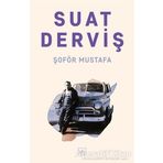 Şoför Mustafa - Suat Derviş