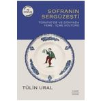 Sofranın Sergüzeşti: Türkiye'de ve Dünya'Da Yeme İçme Kültürü Everest Yayınları