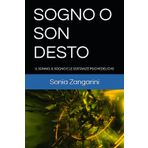 SOGNO O SON DESTO: IL SONNO, IL SOGNO E LE SOSTANZE PSICHEDELICHE