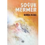 Soğuk Mermer - Berna Olgaç