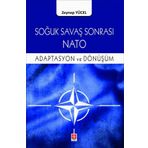 Soğuk Savaş Sonrası Nato Adaptasyon ve Dönüşüm Ekin Yayınevi