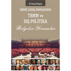 SOĞUK SAVAŞ SONRASI TBMM VE DIŞ POLITIKA - M. CÜNEYT YENİGÜN