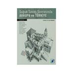 Soğuk Savaş Sonrasında Avrupa ve Türkiye - Cem Karadeli