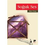 SOĞUK SES - MAVI NEŞE GÖLCÜK