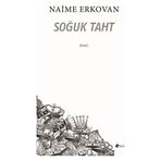 SOĞUK TAHT - NAIME ERKOVAN