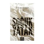 SOĞUK YATAK - TÜLAY FERAH