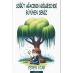 Söğüt Ağacının Gölgesinde Büyüyen Deniz