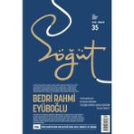 Söğüt Dergisi Yayınları Söğüt - Türk Edebiyatı Dergisi Sayı 35 / Eylül – Ekim 2025