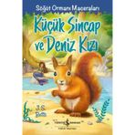 Söğüt Ormanı Maceraları - Küçük Sincap ve Deniz Kızı
