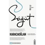 Söğüt - Türk Edebiyatı Dergisi Sayı 17 / Eylül - Ekim 2022