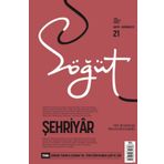 Sogut - Turk Edebiyati Dergisi Sayi 21 / Mart - Nisan 2023