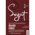 Söğüt - Türk Edebiyatı Dergisi Sayı 27 / Mayıs - Haziran 2024