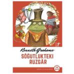 Söğütlükteki Rüzgâr - Kenneth Grahame