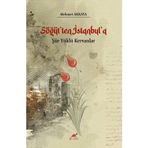 Söğüt'ten İstanbul'a Şiir Yüklü Kervanlar
