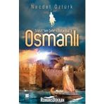Söğüt’ten Şehr-i İstanbul’a Osmanlı - Necdet Öztürk