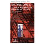 Sokak Kızı Maggie - Bir Newyork Hikayesi-Stephen Crane
