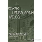 Sokak Lambalarının Meleği - Sean Moncrieff