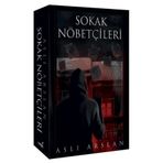 Sokak Nöbetçileri-Aslı Arslan
