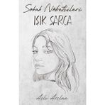 Sokak Nöbetçileri: Işık Sarca - Aslı Arslan