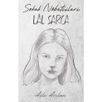 Sokak Nöbetçileri : Lal Sarca - Aslı Arslan