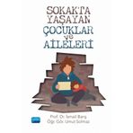 Sokakta Yaşayan Çocuklar ve Aileleri - İsmail Barış