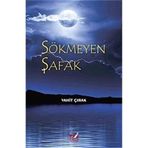 Sökmeyen Şafak - Vahit Çırak