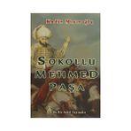 SOKOLLU MEHMED PAŞA - KADIR MISIROĞLU