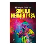 Sokullu Mehmed Paşa Muhteşem Sadrazam Deniz Yılmaz - Halk Kitabevi