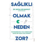 Sola Unitas Sağlıklı Olmak Neden Zor? Dayna Lee Baggley