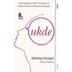 Sola Unitas Ukde – EMDR Terapi Odasından Dökülenler, Mehtap Güngör İmzalı Psikoloji Kitabı, Ciltsiz, Çocukluk Travmaları ve Yüzleşme
