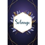Solange: Taccuino personalizzato con il nome Solange | Regalo di compleanno per moglie, mamma, sorella, figlia ... | Foglie blu | 110 pagine a righe, Piccolo formato 6x9 pollici (15,24 x 22,86 cm)