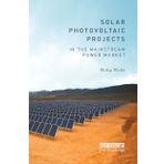 Solar Photovoltaic Projects in the Mainstream Power Market
