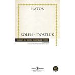 ŞÖLEN - DOSTLUK - PLATON(EFLATUN)