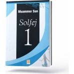 Solfej 1 Muammer Sun + Solfej - Lavıgnac-Danhauser-Lamoıne